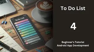 4 - How to use Floating Action Button |  To Do List(From Scratch) | Android App Development