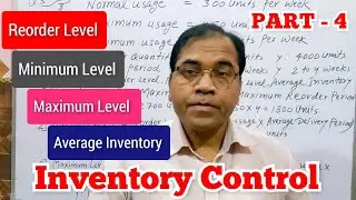 How to Calculate Reorder Level, Minimum Level, Maximum Level, Average Inventory.