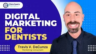 Digital Marketing for Dentists | ClinicSpots Digital Services