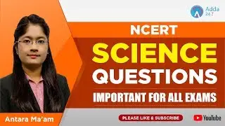 NCERT | Science Questions | Important For All Exams | Antara Ma'am | 1 P.M.
