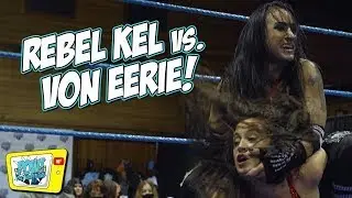 POW! Episode 26: Can Kel Avenge Her Loss To Christina Von Eerie?