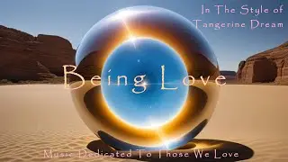 Being Love - Music Mixed By Sanctuary Life