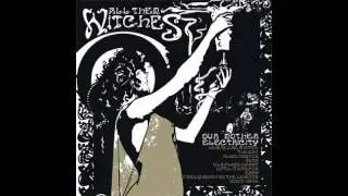 All the witches - Elk Blood Heart