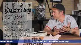 C.R.A.P. AUCTION &ndash; A Visit from Barsky & a Mike Rowe Autographed Extra Virgin&hellip;T-Shirt