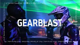 GearBlast:EU 2022 - Aftermovie