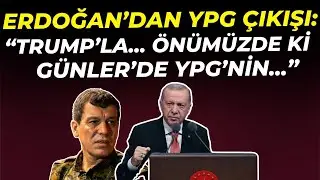 Erdoğan'dan SDG &ccedil;ıkışı: &Ouml;n&uuml;m&uuml;zde ki g&uuml;nlerde SDG'nin... Trump'la...