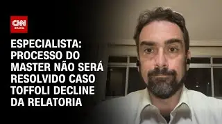 Caso Master: Processo não será resolvido caso Toffoli decline da relatoria, diz especialista | WW