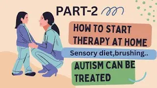 How to start therapy at home| step by step explanation | sensory diet | sensory brush | OT tips