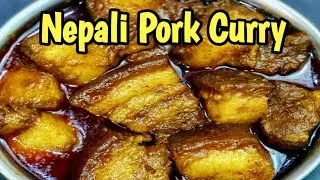😋Simple Nepali Style Pork | Local Village Style Cooking Pork Curry | Pork Recipe