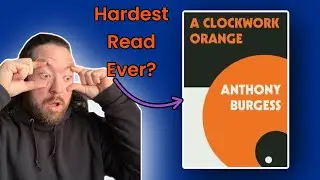 Clockwork Orange is Wild (Book Review)