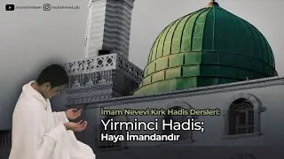 20.Hadis-i Şerif || Hayâ İmandandır