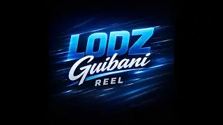 LODZ GUIBANI REEL 2025 (1min)