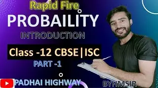Probability | Class 12 Rapid Fire| Introduction | Part 3| #revisionlecture   | BYHMSIR #12classmath