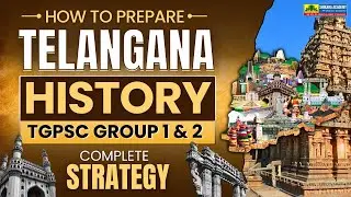Telangana History for TSPSC Group 1 & 2 | Best Preparation&nbsp;Strategy&nbsp;2025