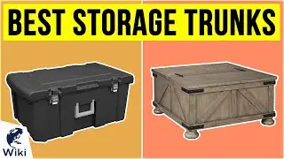 10 Best Storage Trunks 2020