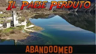 Il Paese perduto - Fumegai - Abandoomed ep.43