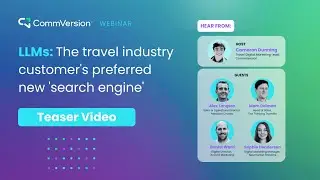 Trailer | LLMs: The travel industry customer's preferred new 'search engine'
