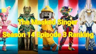 The Masked Singer Season 14 Episode 3 Ranking