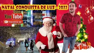 DECORAÇÃO DE NATAL NA PRAÇA TANCREDO NEVES - NATAL CONQUISTA DE LUZ 2022