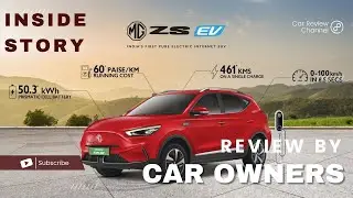 MG ZS EV Owner's Review | Detailed Review | Drive | Multiple Owners Experience | Inside Story