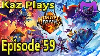 Kaz Plays - Monster Train 2 Episode 59: Crash