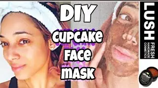 DIY quarantine Lush cupcake Face Mask