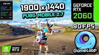 PUBG MOBILE 2.7 | RTX 2060 12GB + i5-11500 | 90 FPS IPAD VIEW GAMELOOP EMULATOR (1440p)