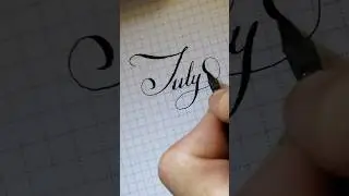 July. #calligraphy #handwriting #july