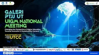 GALERI PTJJ UT dan UI Green Metric (UIGM) National Meeting Tahun 2025