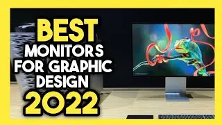 Top 7 Best Monitor For Graphic Design