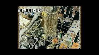 The Altered Hours - Radiant Wound (Official Audio)