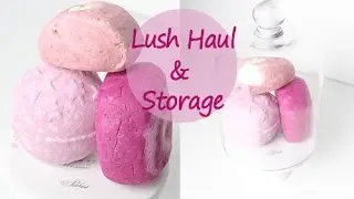 Lush Haul & Storage | Пенящиеся батончики и бомбочки для ванны | MakeupANNimal