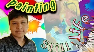 Still Life Acrylic Painting Tutorial | Still Life Acrylic Painting for Beginners |🎨🖌️ akil's art