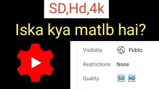 Yt studio SD HD 4K kya hai / yt studio quality sd kya hai / quality SD HD yt studio/ new update