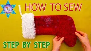 💁&zwj;♀️Let`s SEW - CHRISTMAS STOCKING TUTORIAL in 4 Minutes