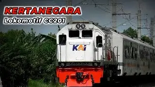 KERTANEGARA DAN LOKOMOTIF CC201 AC