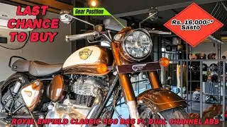 LAST CHANCE😱 To BUY-  Royal Enfield classic 350 BS6 FI DUAL Channel ABS🔥😱