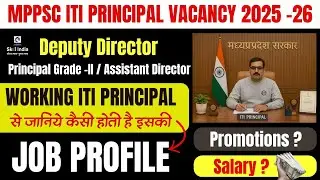 MP ITI Principal Job Profile 2025 | Deputy Director / Principal Grade-2 &ndash; Complete Guide | TCP