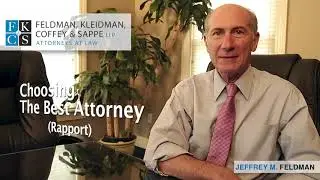 Feldman, Kleidman, Collins & Sappe LLP - Choosing the Best Attorney - Rapport