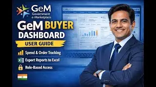 GeM Buyer Dashboard User Guide | Spend Analysis, Order Tracking & Role-Based Reports Explained