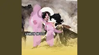 Lonely Notes