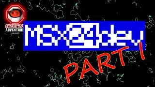 MSXDev 2024 Entries (Part I of III)