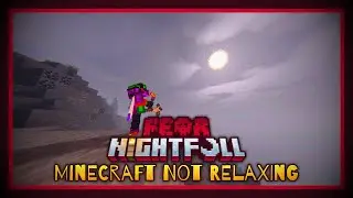 Minecraft Not Relaxing - Searching for diamonds in Fear Nightfall on Hardcore mode (No Commentary)