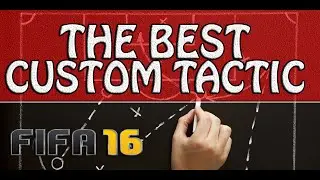 FIFA 16 TUTORIAL - BEST CUSTOM TACTICS / FORMATION / INSTRUCTIONS - After Patch