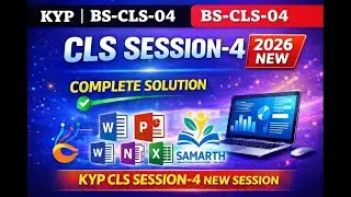 KYP New BS-CLS Session 4 l kyp new session 4 2026 l kyp new 2026 session 4 l #kypcourse #viral