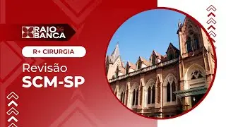 SCM-SP 2026 | R+ Cirurgia - Resid&ecirc;ncia M&eacute;dica | RAIO‑X da Banca SCMSP 2026 R+ Cirurgia