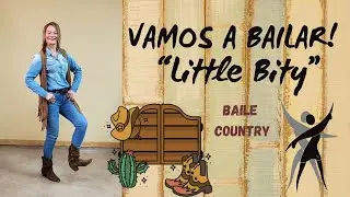 VAMOS A BAILAR “LITTLE BITTY”! Aprende muy, muy despacio PASO A PASO. Baile Country en línea.