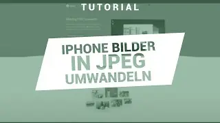 iPhone Bilder (HEIC) in JPG konvertieren