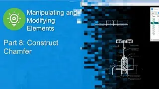 Part 8: Construct Chamfer