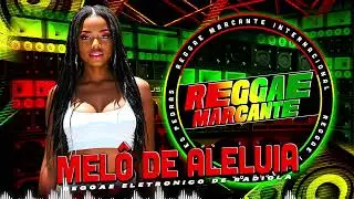 REGGAE DO MARANHÃO 2025 MELO DE ALELUIA REGGAE LIMPO | REMIX RADIOLA (GrandMaster)